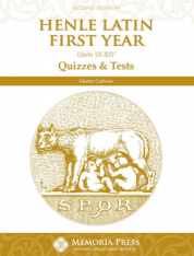 Henle Latin First Year: Units VI-XIV Quizzes & Tests Second Edition